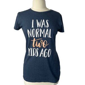 Instant Message Graphic Tshirt Womens Medium Blue I Was Normal Two Kids Ago